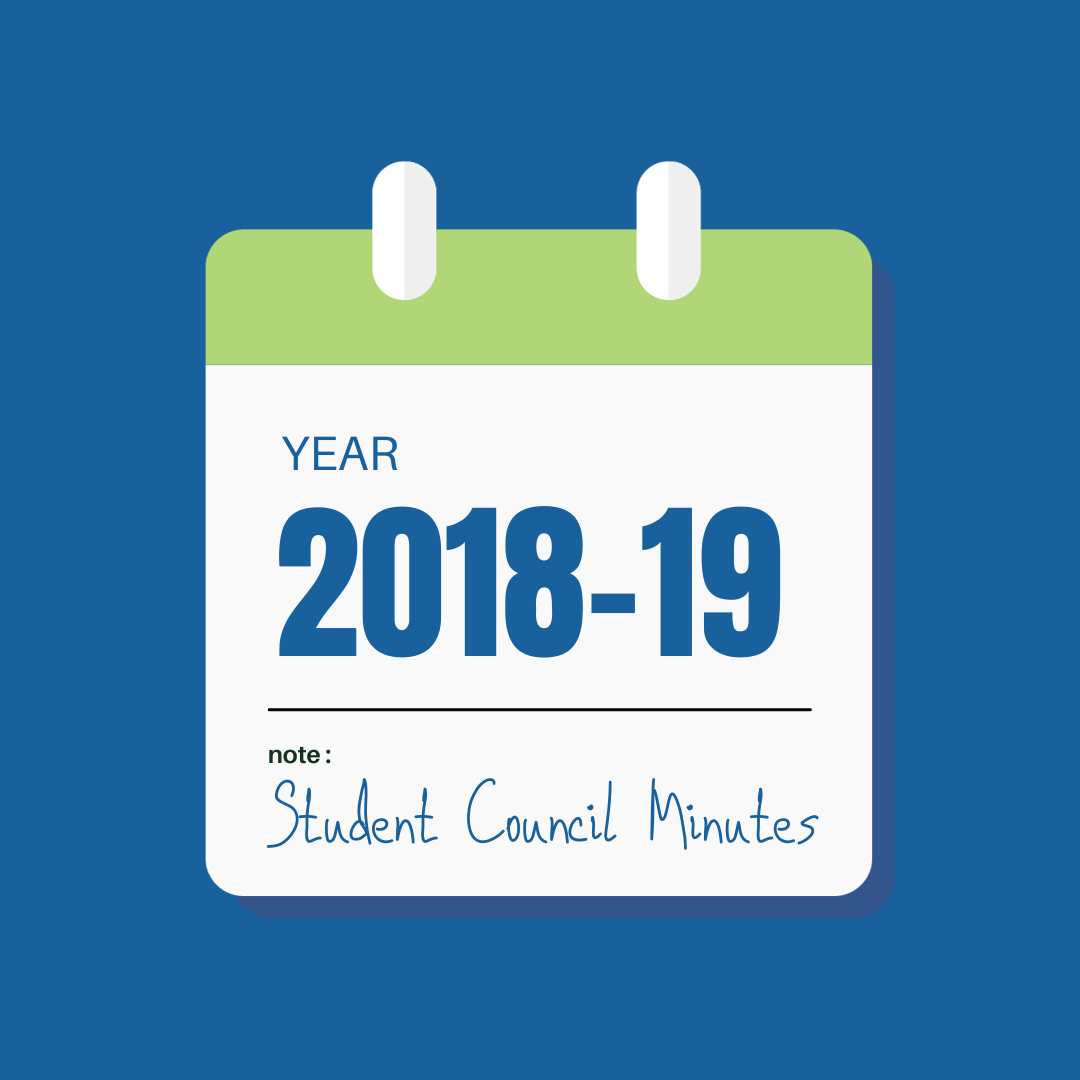 Calendar with the year '2018-2019' on it, with the note - 'Student Council Minutes'