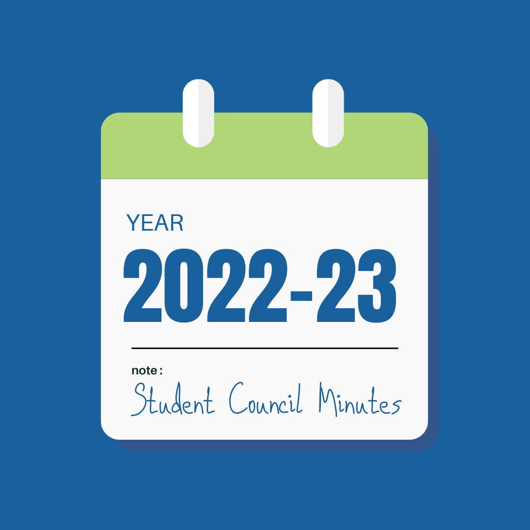 Calendar with the year '2022-2023' on it, with the note - 'Student Council Minutes'